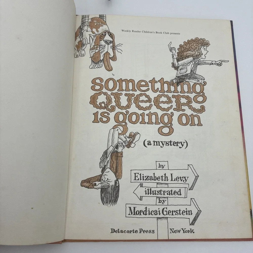 Something Queer Is Going On Elizabeth Levy Mordicai Gerstein 1973 First Printing